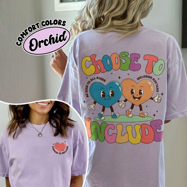 comfort colors choose to include shirt funny autism awareness neurodiversity acceptance gift urqog