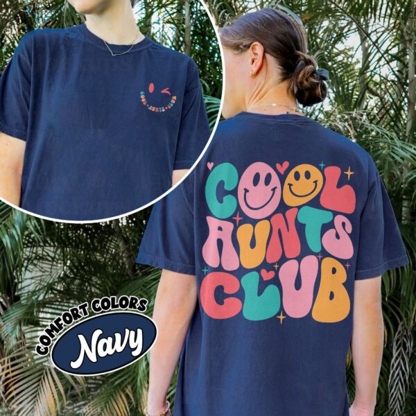 comfort colors cool aunts club shirt aunt gift birthday sister gifts cool aunt ngvzl