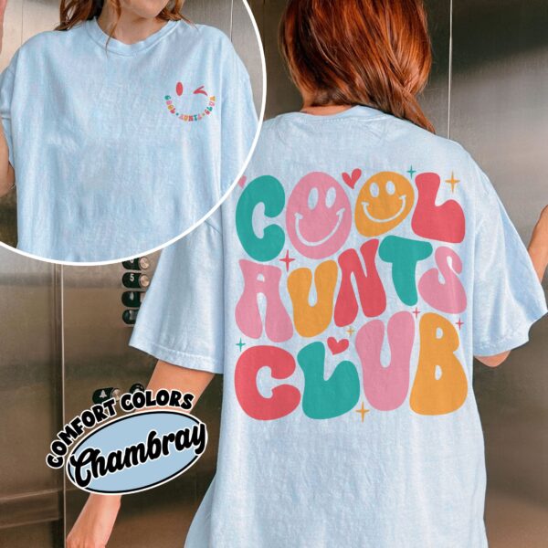 comfort colors cool aunts club shirt aunt gift birthday sister gifts cool aunt qvfts