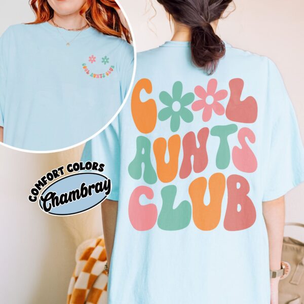 comfort colors cool aunts club shirt retro aunt gift birthday sister gifts cool aunt era iqaip