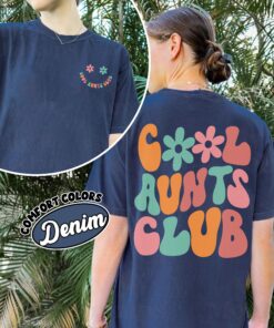 comfort colors cool aunts club shirt retro aunt gift birthday sister gifts cool aunt era ngvva