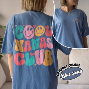 comfort colors cool nanas club shirt funny nana grandma mothers day gift 8aqx2