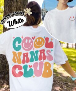 comfort colors cool nanas club shirt funny nana grandma mothers day gift xmcgm