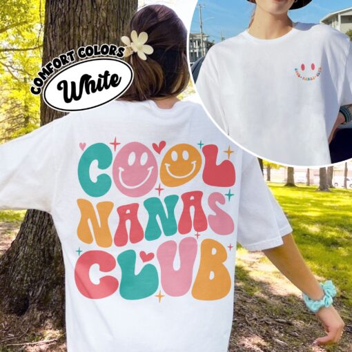 comfort colors cool nanas club shirt funny nana grandma mothers day gift