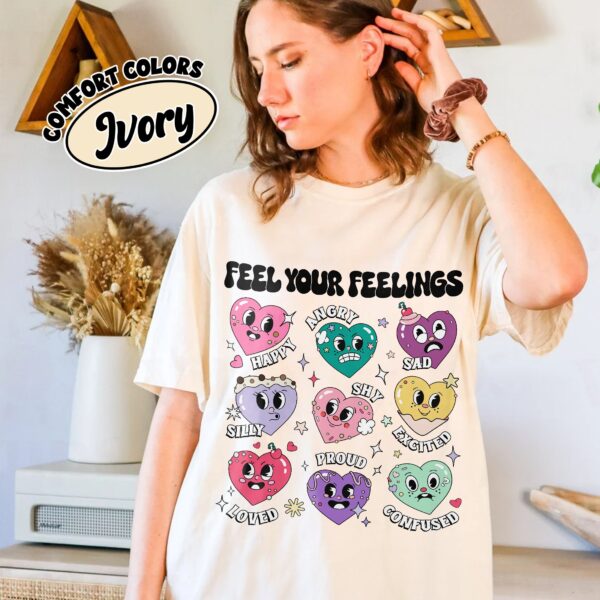 comfort colors feel your feelings valentines shirt mental health self love cute emotion hearts imnz8