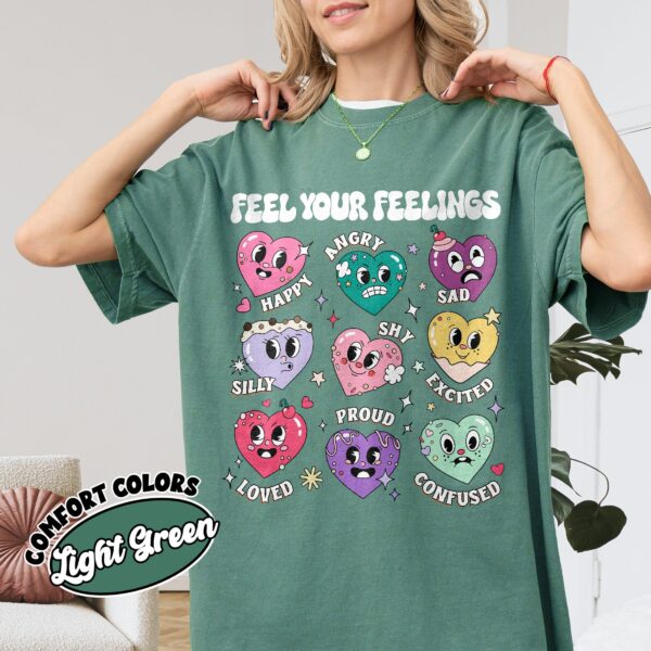 comfort colors feel your feelings valentines shirt mental health self love cute emotion hearts