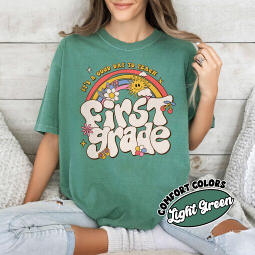 comfort colors first grade teacher shirt its a good day to teach 1st grade rainbow 3yd9g