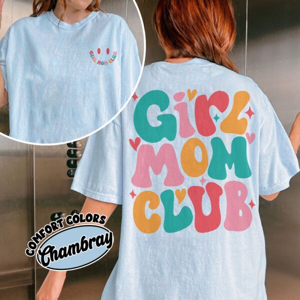 comfort colors girl mom club shirt in my girl mom era new mom gender reveal gift ty9sa