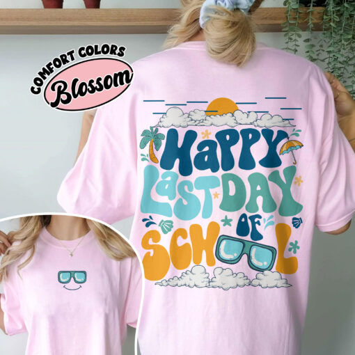 comfort colors happy last day of school shirt teacher summer break schools out for summer aibgf