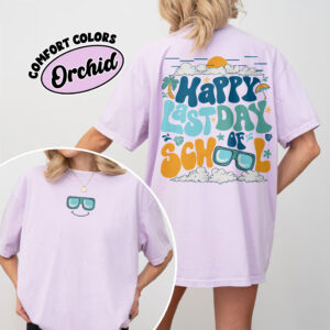 comfort colors happy last day of school shirt teacher summer break schools out for summer oxcjo