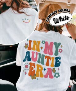 comfort colors in my auntie era shirt retro cute aunt birthday gift for new aunt qzt8n