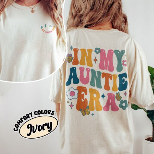 comfort colors in my auntie era shirt retro cute aunt birthday gift for new aunt rbyco