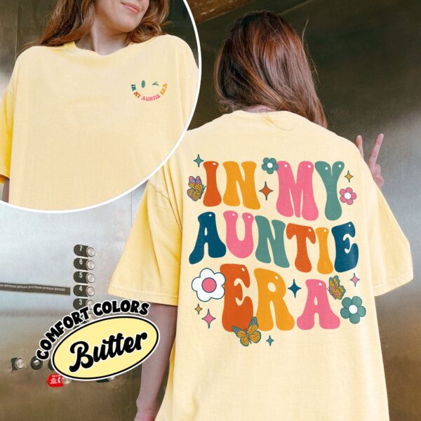 comfort colors in my auntie era shirt retro cute aunt birthday gift for new aunt ynt4f