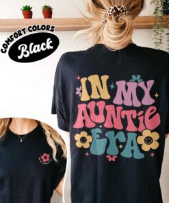 comfort colors in my auntie era shirt retro cute auntie birthday and mothers day gift gegv0