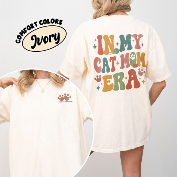 comfort colors in my cat mom era shirt custom cat name cat lover crazy cat lady gift 1enns