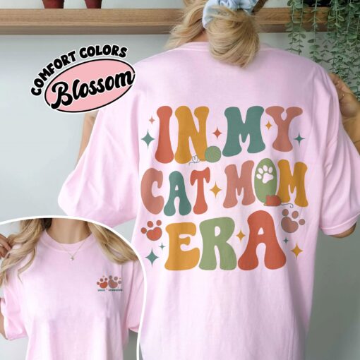 comfort colors in my cat mom era shirt custom cat name cat lover crazy cat lady gift wgihj