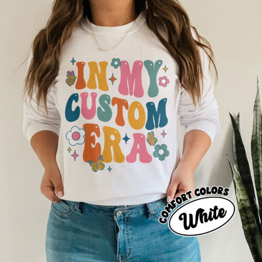 comfort colors in my era custom shirt personalized concert outfit retro aesthetic women tee hzpys