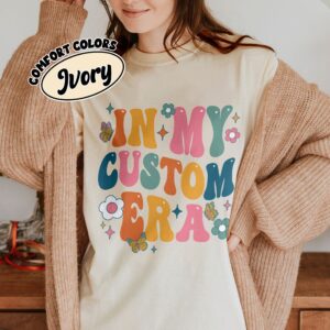 comfort colors in my era custom shirt personalized concert outfit retro aesthetic women tee oqldm