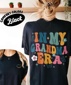 comfort colors in my grandma era shirt funny cool grandma promoted to gigi nana mimi christmas gift vwxth