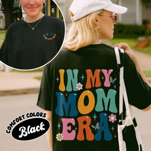 comfort colors in my mom era shirt new mom birthday and mothers day gift wpq2h