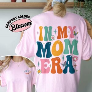 comfort colors in my mom era shirt new mom birthday and mothers day gift xlmku