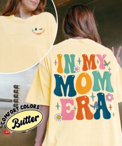 comfort colors in my mom era shirt new mom birthday and mothers day gift z00cd