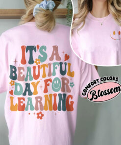 comfort colors its a beautiful day for learning teacher shirt kindergarten back to school locjt