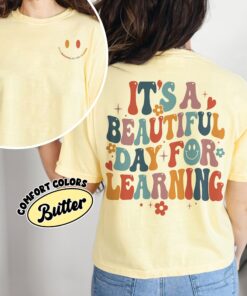 comfort colors its a beautiful day for learning teacher shirt kindergarten back to school mt7nx