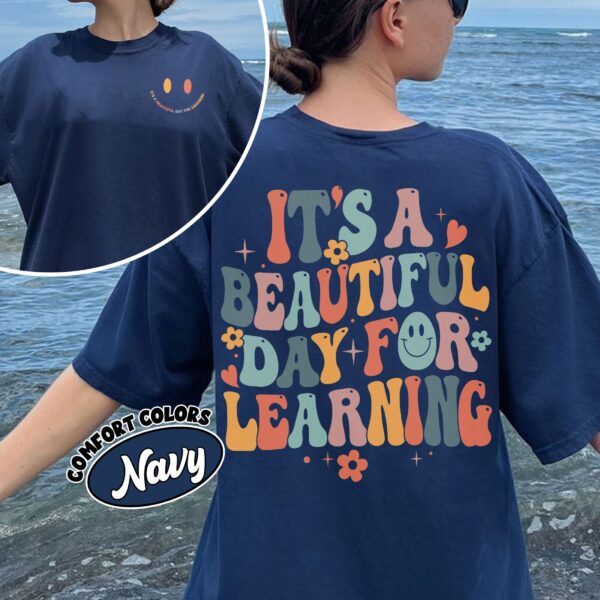 comfort colors its a beautiful day for learning teacher shirt kindergarten back to school