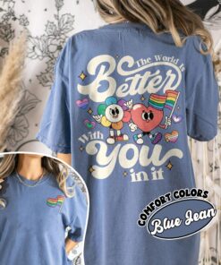 comfort colors lgbt pride month shirt the world is better with you in it suicide awareness protect queer youth jaufx