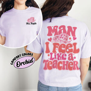 comfort colors man i feel like a teacher shirt custom western teacher back to school first grade rlzkk