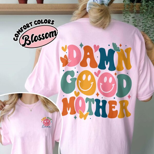 comfort colors motherhood mama rock shirt funny cool mom damn good mother new mom mothers day gift