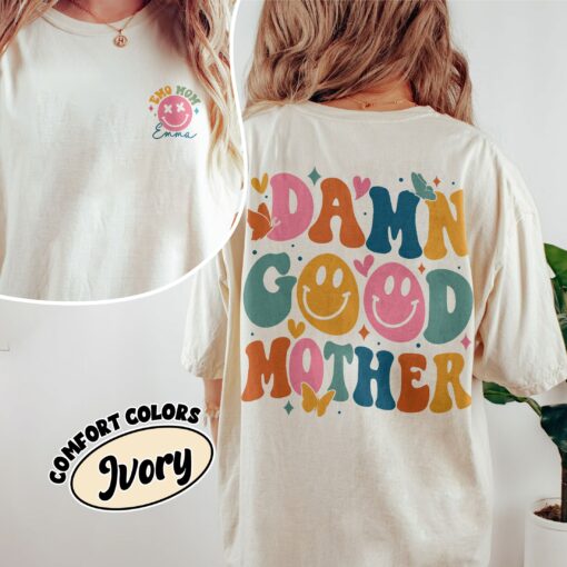 comfort colors motherhood mama rock shirt funny cool mom damn good mother new mom mothers day gift