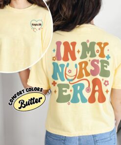 comfort colors personalized in my nurse era shirt custom rn nurse nursing graduation gift tdmz6