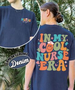 comfort colors personalized nurse shirt in my cool nurse era nursing graduation and appreciation gift 44lfb