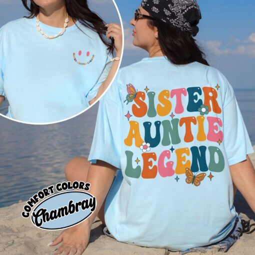 comfort colors sister aunt legend shirt cool aunt auntie birthday and mothers day gift f2clz