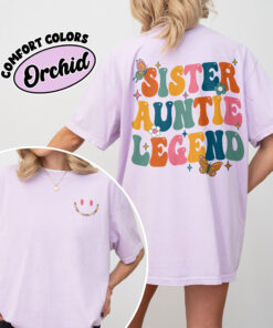 comfort colors sister aunt legend shirt cool aunt auntie birthday and mothers day gift tir7j