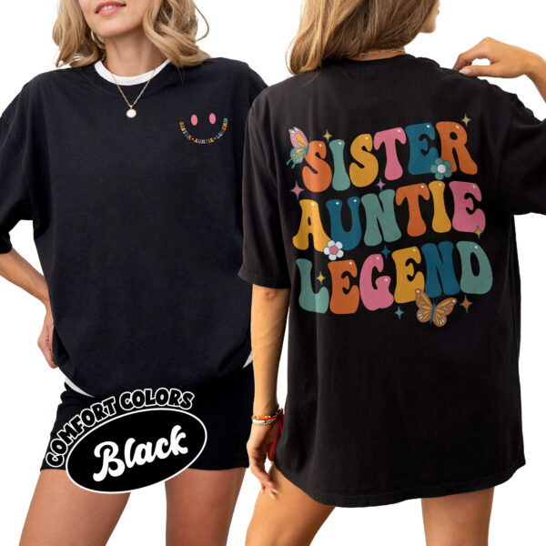 comfort colors sister aunt legend shirt cool aunt auntie birthday and mothers day gift zqufn