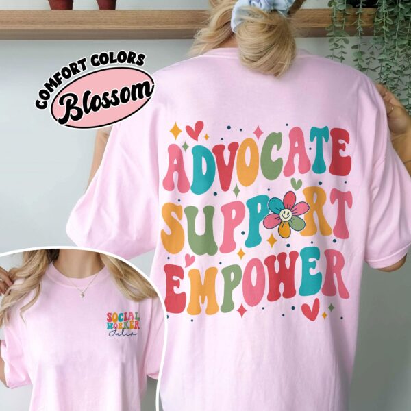 comfort colors social worker shirt advocate support empower personalized social worker gift a6ovu