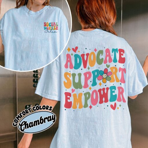 comfort colors social worker shirt advocate support empower personalized social worker gift