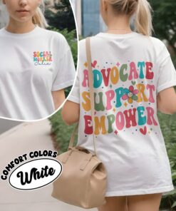 comfort colors social worker shirt advocate support empower personalized social worker gift y91qn