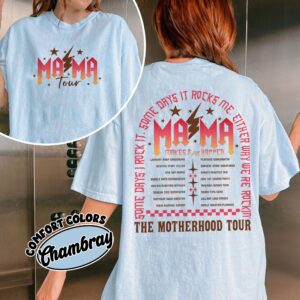 comfort colors the motherhood tour shirt some days i rock it mothers day funny tour gift likmc