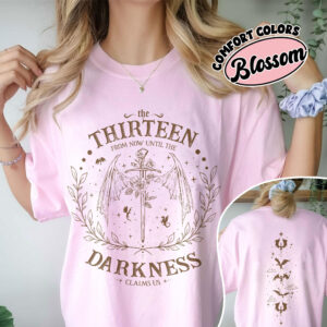 comfort colors the thirteen throne of glass shirt from now until the darkness claims us we are the thirteen sjm bookish gift driwa