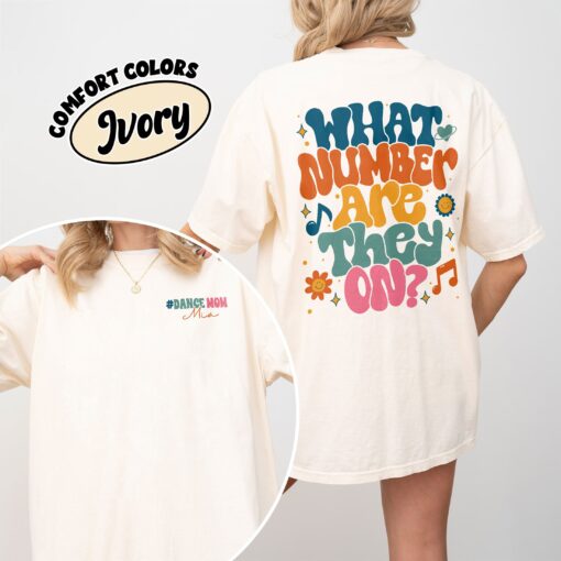 comfort colors what number are they on shirt funny dance mom dance competition custom name gift eu0lc