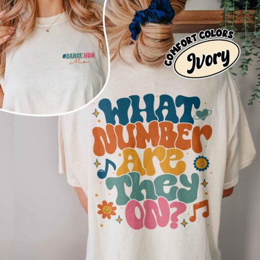 comfort colors what number are they on shirt funny dance mom dance competition custom name gift