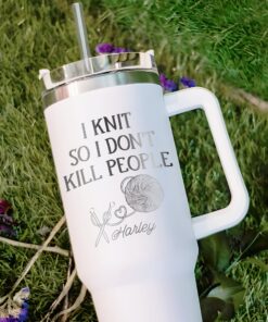 custom 40 oz engraved knitter tumbler funny i knit so i dont kill people design unique christmas halloween gift insulated handle cup vxtti