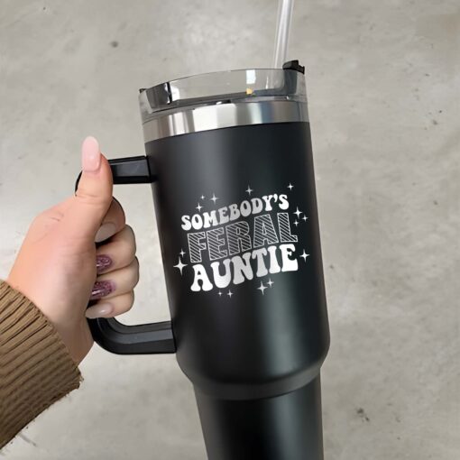 custom 40 oz feral auntie tumbler laser engraved design perfect christmas halloween gift baby announcement cup grcre