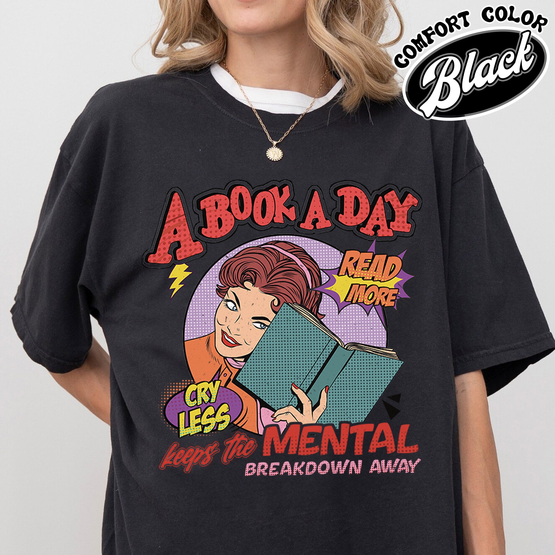 a book a day keep the mental breakdown away vintage book lover t shirt comfort color bookish gift womens book shirt c0ziy