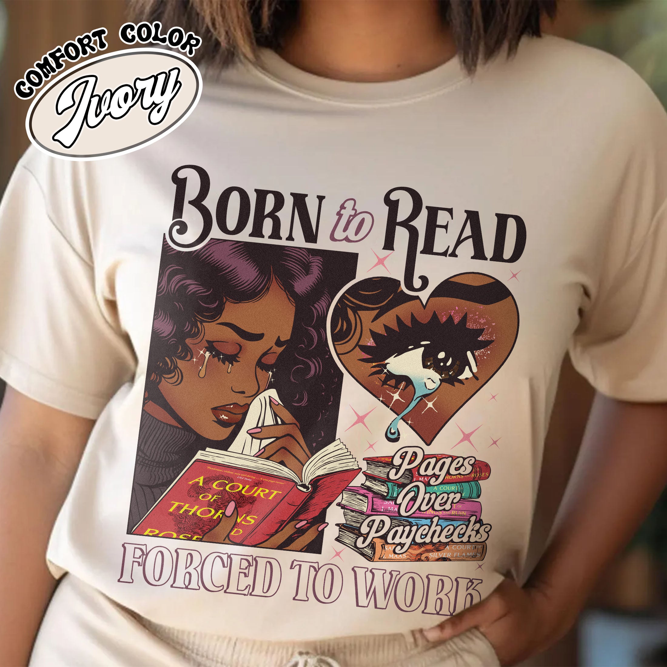 Born to Read Forced to Work T-shirt - Comfort Colors