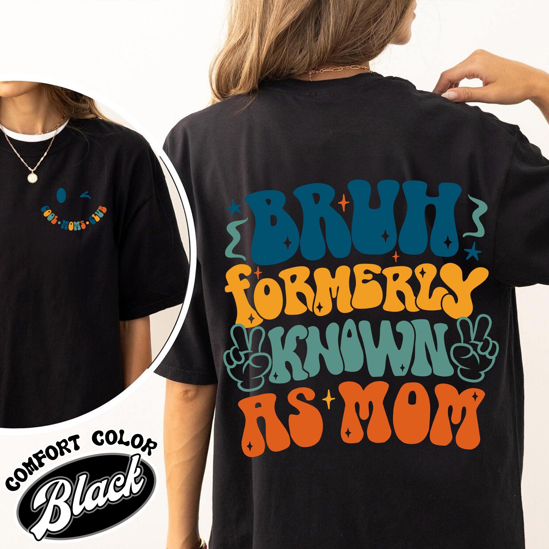 bruh formerly known as mom comfort color shirt vintage cool mom t shirt womens club shirt